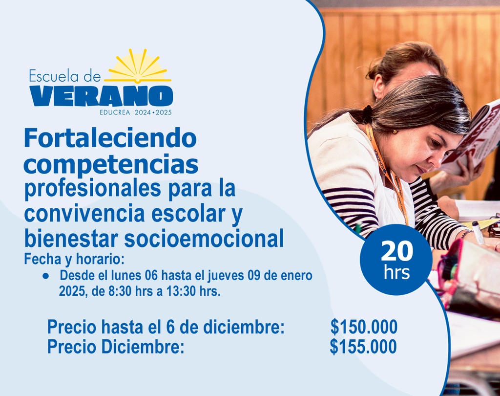 FORTALECIENDO COMPETENCIAS PROFESIONALES PARA LA CONVIVENCIA ESCOLAR Y BIENESTAR SOCIOEMOCIONAL - 20 Hrs.