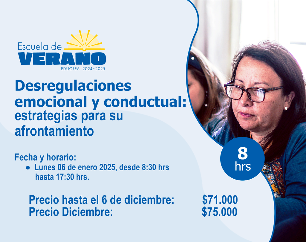 DESREGULACIONES EMOCIONALES Y CONDUCTUALES: ESTRATEGIAS PARA SU AFRONTAMIENTO - 8 HRS.