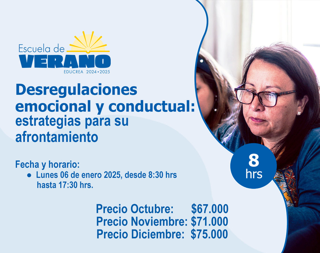 DESREGULACIONES EMOCIONALES Y CONDUCTUALES: ESTRATEGIAS PARA SU AFRONTAMIENTO - 8 HRS.